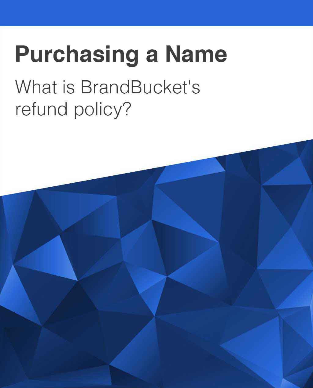 BrandBucket Refund Policy