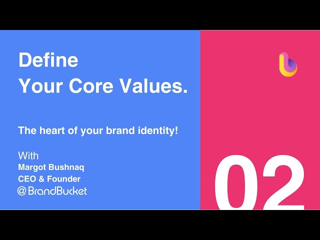 Defining Core Values: The Heart of Brand Identity