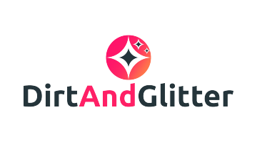 dirtandglitter.com
